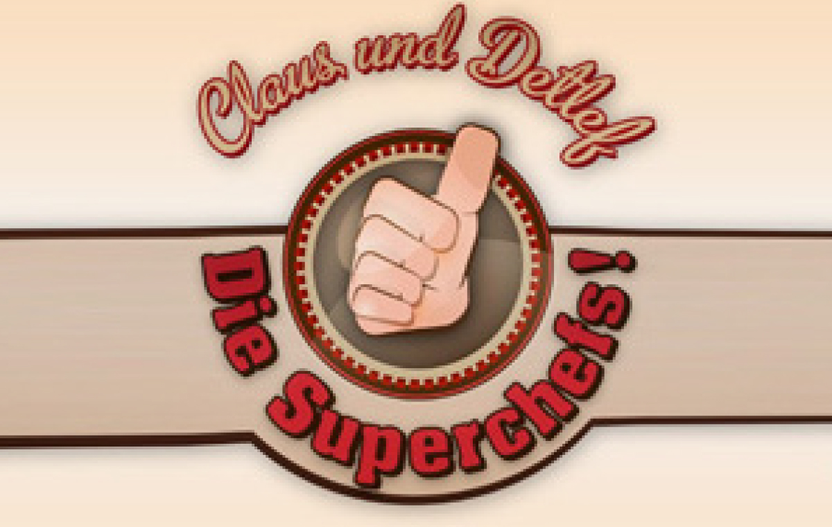 Claus und Detlef – Die Superchefs!